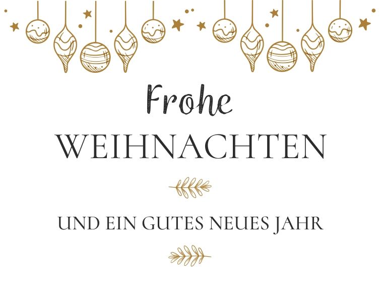 Frohe Weihnachten und ein Gutes neues Jahr